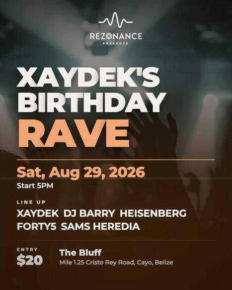 Xaydek's Birthday Rave 2026 | Cayo Scoop!  The Ecology of Cayo Culture | Scoop.it