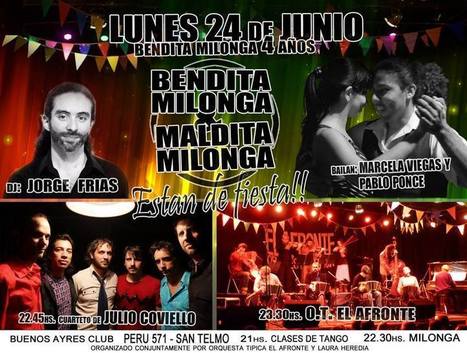 Bendita Milonga 4 años | Mundo Tanguero | Scoop.it