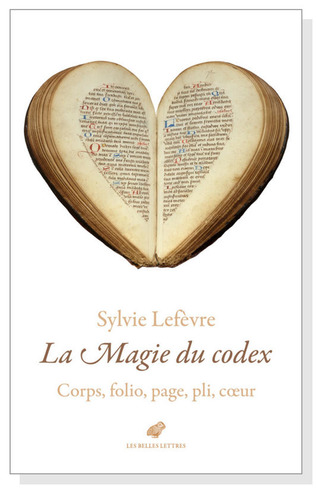 (Parution) Sylvie Lefèvre, La Magie du codex. Corps, folio, page, pli, cœur | Poezibao | Scoop.it