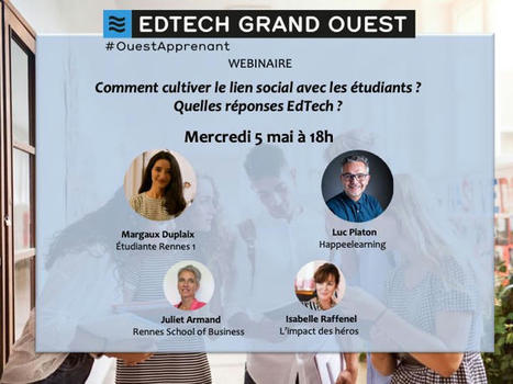 05/05/21 - Webinaire - Comment cultiver le lien social avec les étudiants ? Quelles réponses EdTech ? | Formation : Innovations et EdTech | Scoop.it