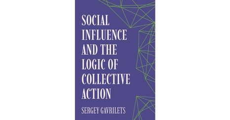 Social Influence and the Logic of Collective Action, by Sergey Gavrilets | CxBooks | Scoop.it