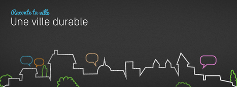 Raconte ta ville : produire un webdocumentaire sur le thème de « La ville durable » | FLE CÔTÉ COURS | Scoop.it