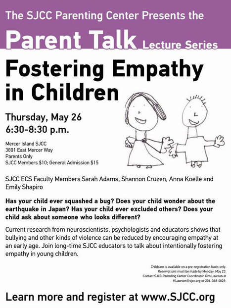 Fostering empathy in children – a parent talk lecture series event | Teaching Empathy | Scoop.it