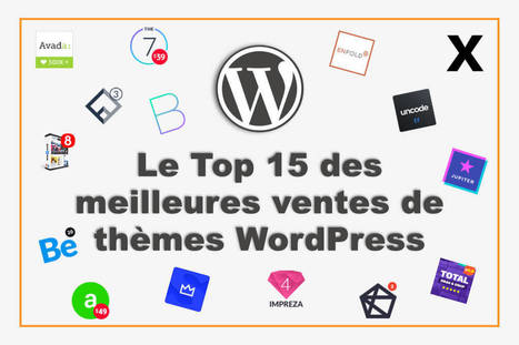 Top 15 des meilleures ventes de thèmes WordPress en 2017 | Mes ressources personnelles | Scoop.it