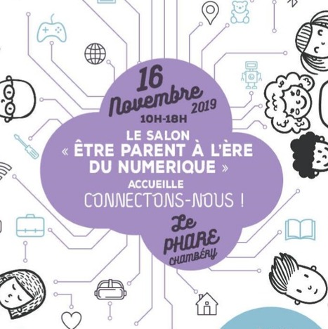 Le Phare / Chambéry : "16/11  «Numérique & éducation, une affaire de famille»  | Ce monde à inventer ! | Scoop.it