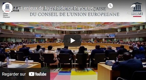Présidence française de l'Union européenne | Présidence française du Conseil de l'Union européenne 2022 | Scoop.it