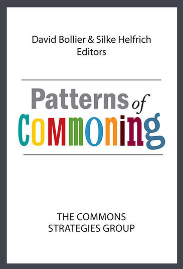 Patterns of Commoning is Now Published! | P2P Foundation | Peer2Politics | Scoop.it