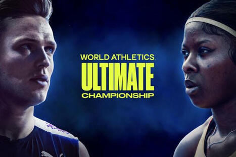 World Athletics invente le Championnat Ultime | 4 - Nouvelles pratiques sportives | Scoop.it