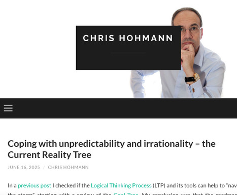 Coping with unpredictability and irrationality – the Current Reality Tree | Chris Hohmann | Theory Of Constraints | Scoop.it