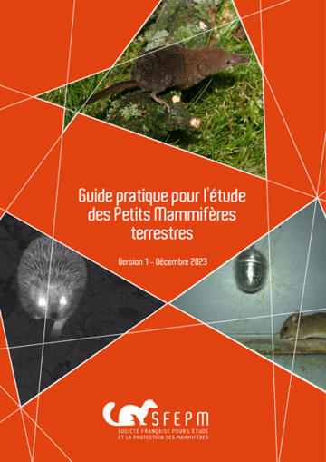 Sortie du premier guide pratique pour l’étude des Petits Mammifères terrestres - Société Française pour l'Étude et la Protection des Mammifères | Biodiversité | Scoop.it