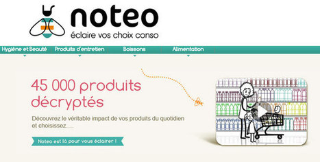 Noteo.info, un site Internet pour y voir plus clair sur les produits que l&rsquo;on consomme | Chronique des Droits de l'Homme | Scoop.it