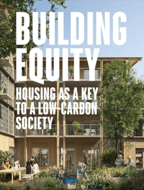 Launch of White Paper: Building Equity: Housing as a Key to a Low-Carbon Society | Energy Transition in Europe | www.energy-cities.eu | Scoop.it