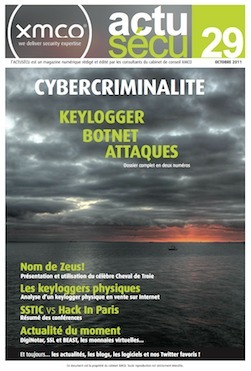 #29 : Cybercriminalité : Keylogger, botnet, attaques... - Octobre 2011 (ENGLISH VERSION COMING SOON) | ICT Security-Sécurité PC et Internet | Scoop.it