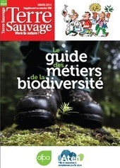 Le guide des métiers de la biodiversité est paru - Mars 2014 | Biodiversité | Scoop.it