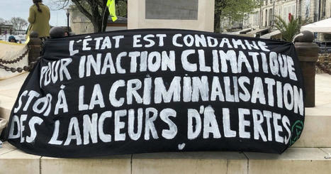 Action climatique : des militants relaxés en raison de « l'état de nécessité » | Planète DDurable | Scoop.it