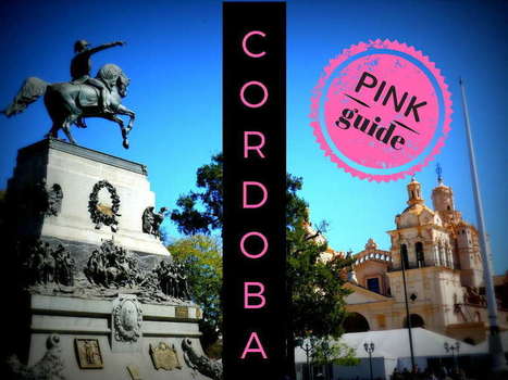 Gay Córdoba: a pink guide to Argentina's second city | LGBTQ+ Destinations | Scoop.it