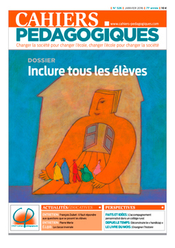 N° 526 - Inclure tous les élèves - Les Cahiers pédagogiques | Education inclusive | Scoop.it