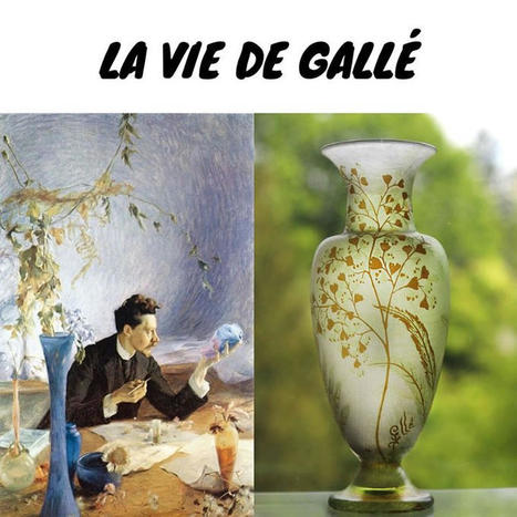 22 faits (Incroyables) de la vie d'artiste d'&Eacute;MILE GALL&Eacute; | Nancy, Lorraine | Scoop.it
