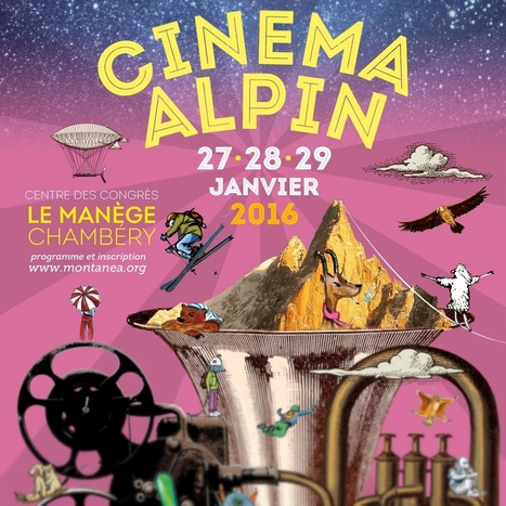Chambéry | Centre de congrès Manège : "27-28-29 janvier, les Soirées du Cinéma Alpin... | Ce monde à inventer ! | Scoop.it