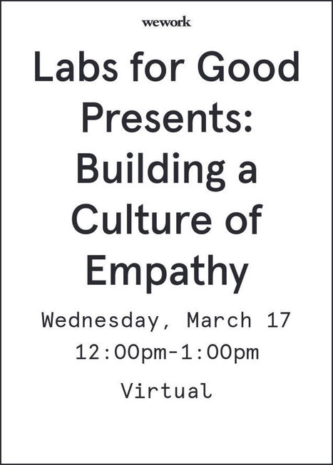 Labs for Good Presents: Building a Culture of Empathy | Teaching Empathy | Scoop.it