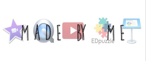 Videos "MADE BY ME" | TIC & Educación | Scoop.it