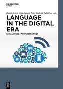 Language in the Digital Era. Challenges and Perspectives | Todoele - Enseñanza y aprendizaje del español | Scoop.it