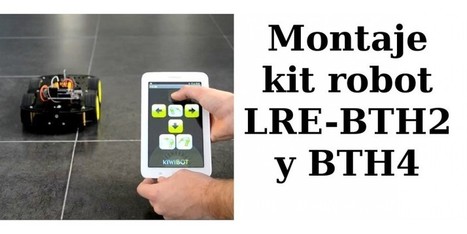 Montaje del Kit robot LRE-BTH2 y BTH4 | tecno4 | Scoop.it