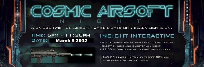Insight Interactive Airsoft Field - Cosmic Airsoft Night  9 March | Thumpy's 3D Airsoft & MilSim EVENTS NEWS ™ | Scoop.it