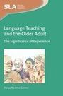 Language Teaching and the Older Adult | Todoele - Enseñanza y aprendizaje del español | Scoop.it