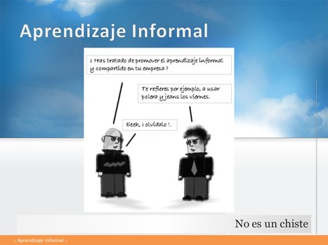Aprendizaje Informal - formal - invisible | Help and Support everybody around the world | Scoop.it