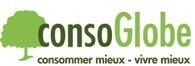 Grandes marques : Les guides sont sur consoGlobe | RSE et D&eacute;veloppement Durable | Scoop.it