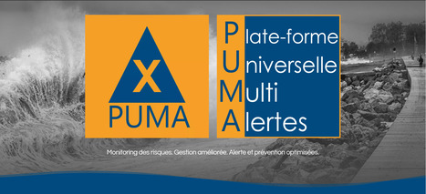 Prévention des risques : beaucoup d’attentes concernant Puma-X – Agglotv.com | IMREDD | Scoop.it