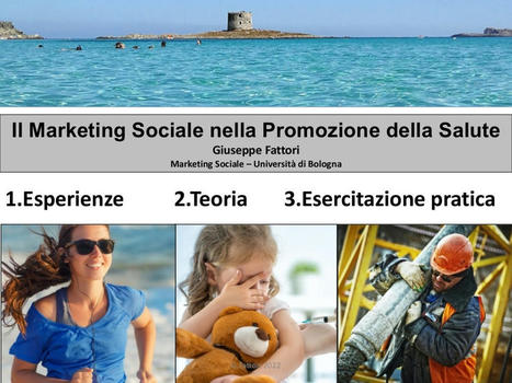 Il Marketing Sociale nella promozione della salute - Giuseppe Fattori | Social marketing - Health Promotion | Scoop.it