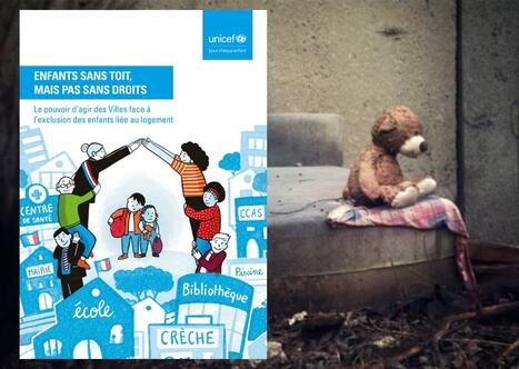 Enfants sans domicile : les villes invitées à "s’outiller" pour agir | Panorama de presse du réseau RECI | Scoop.it