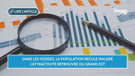 Dans les Vosges, la population recule malgr&eacute; l&rsquo;attractivit&eacute; retrouv&eacute;e du Grand Est | veille territoriale | Scoop.it