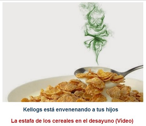 Kellogs está envenenando a tus hijos La estafa de los cereales en el desayuno + Vídeo | PIENSA en VERDE | Scoop.it