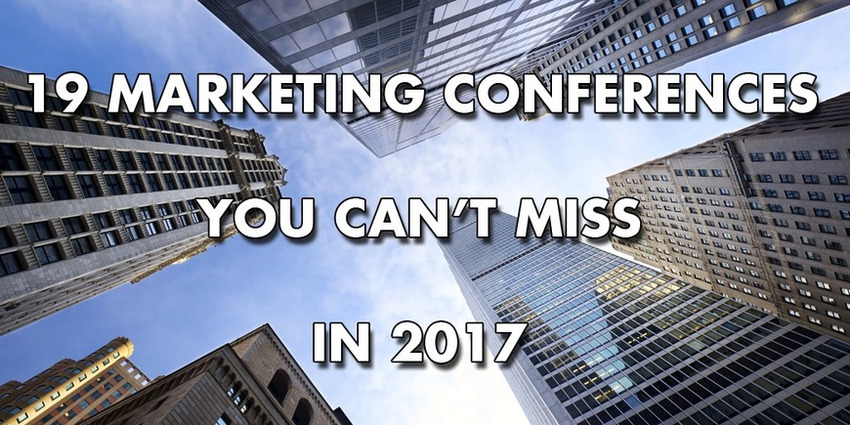 19 Marketing Conferences You Can't Miss in 2017 | WordStream | The MarTech Digest | Scoop.it