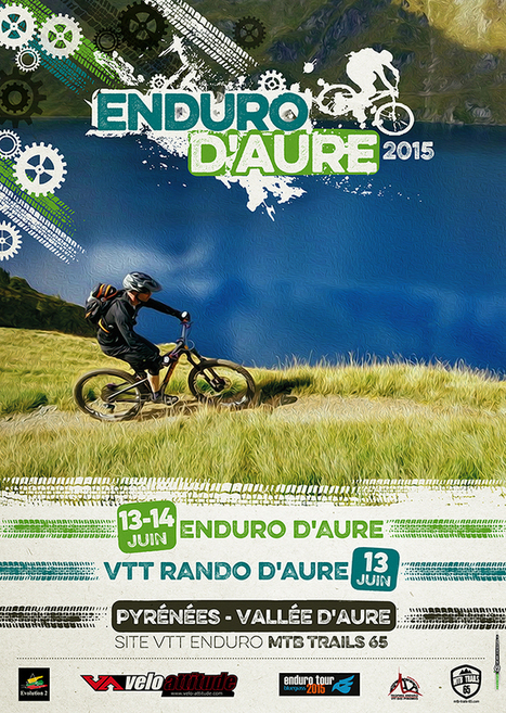 L'Enduro d'Aure, course VTT dans la vallée, aura lieu les 13 et 14 juin 2015 | Vallées d'Aure & Louron - Pyrénées | Scoop.it