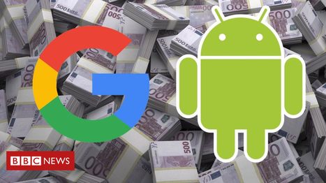 Google braced for giant Android fine from EU | Microeconomics: IB Economics | Scoop.it