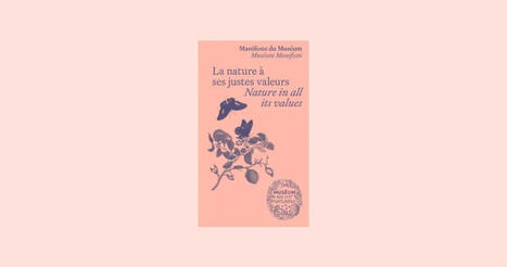 Manifeste du Muséum. La nature à ses justes valeurs  | Biodiversité | Scoop.it