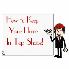 How to Maintain a Home Properly | Real Estate Articles Worth Reading | Scoop.it