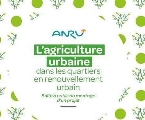 L'agriculture urbaine dans les quartiers en renouvellement urbain | ESPACES VEGETALISES URBAINS | Scoop.it