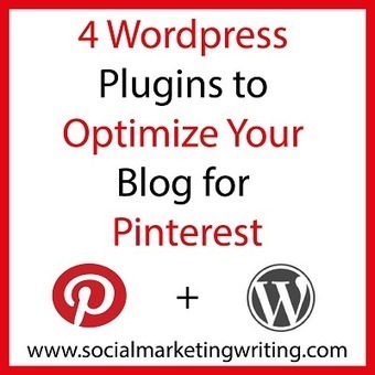 4 Wordpress Plugins to Optimize Your Blog for Pinterest - | Social Media Engagement | Scoop.it