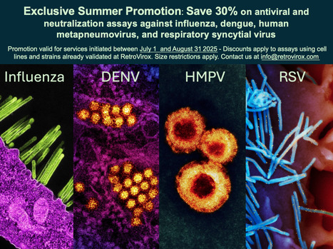 RetroVirox Launches 30% Summer Discount for Antiviral and Neutralization Services (July - August 2025) | Virus World | Scoop.it