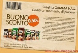 Buono sconto Caff&egrave; Hag: &egrave; tornato! | scontOmaggio | Coupon e buoni sconto per la spesa alimentare | Scoop.it