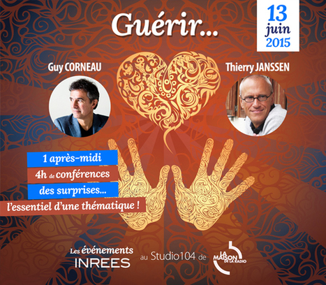 INREES | Conférence : Guérir... | communication non violente et méditation | Scoop.it