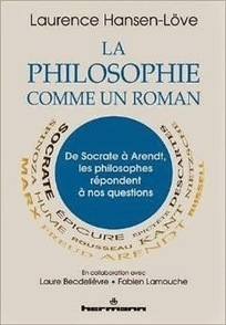 Laurence Hansen-Love : La philosophie comme un roman | Les Livres de Philosophie | Scoop.it