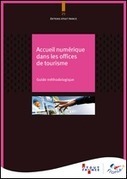 Accueil numérique dans les offices de tourisme : guide méthodologique « etourisme.info | Nouvelles Technologies et Tourisme | Scoop.it