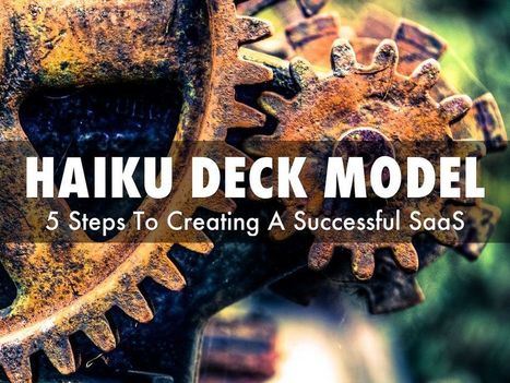 Haiku Deck & Scoopit Examples Of New SaaS Development Model | E-Learning-Inclusivo (Mashup) | Scoop.it