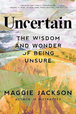 New book encourages readers to embrace uncertainty in order to improve decision-making, mental health, and more | Thinking Clearly and Analytically | Scoop.it